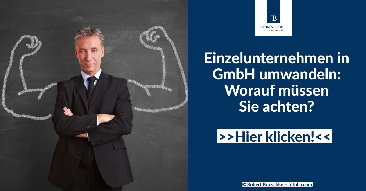 Einzelunternehmen Vor Und Nachteile Einzelunternehmen in GmbH umwandeln: Vor-und Nachteile